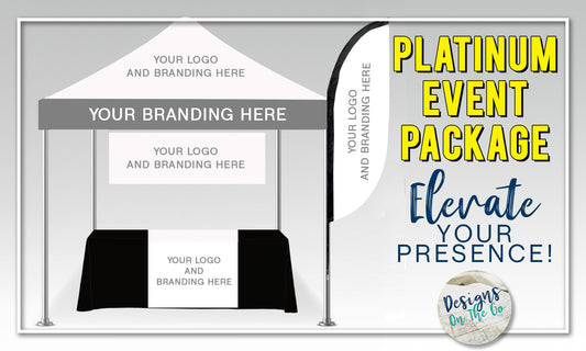 Elevate Your Event Presence with Designs On The Go's Platinum Event Package!