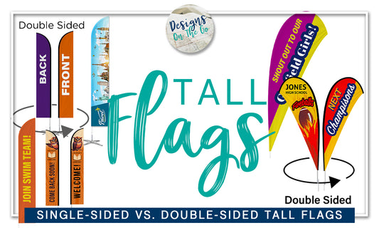 Single-Sided vs. Double-Sided Tall Flags