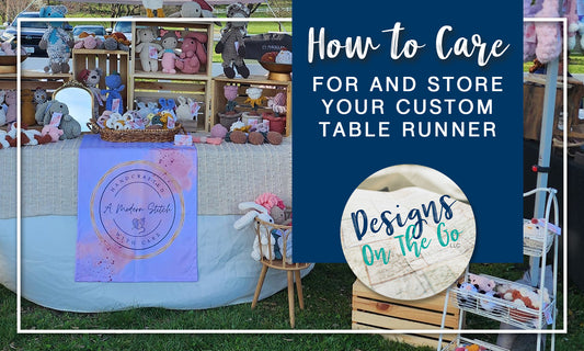 How to Care for and Store Your Custom Table Runner