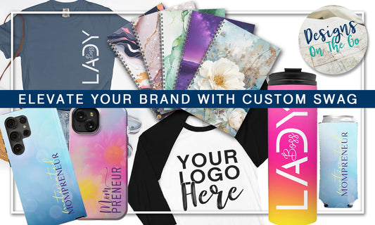 Elevate Your Brand with Custom SWAG from Designs On The Go