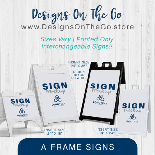 Promote your business with custom A-frame signs from Designs On The Go. Ideal for sidewalks and events, our durable, eye-catching signs are designed to attract attention and drive foot traffic. Enhance your brand visibility and communicate your message effectively with A-frame signs from Designs On The Go.