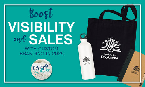 Boost Visibility and Sales with Custom Branding in 2025