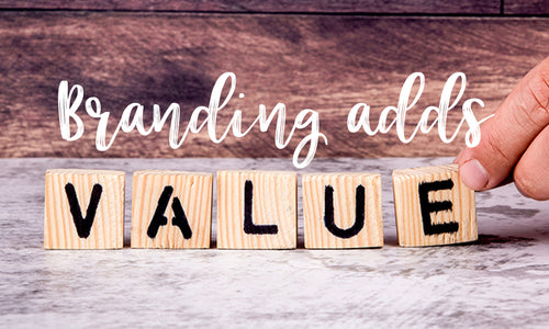 Branding Adds Value