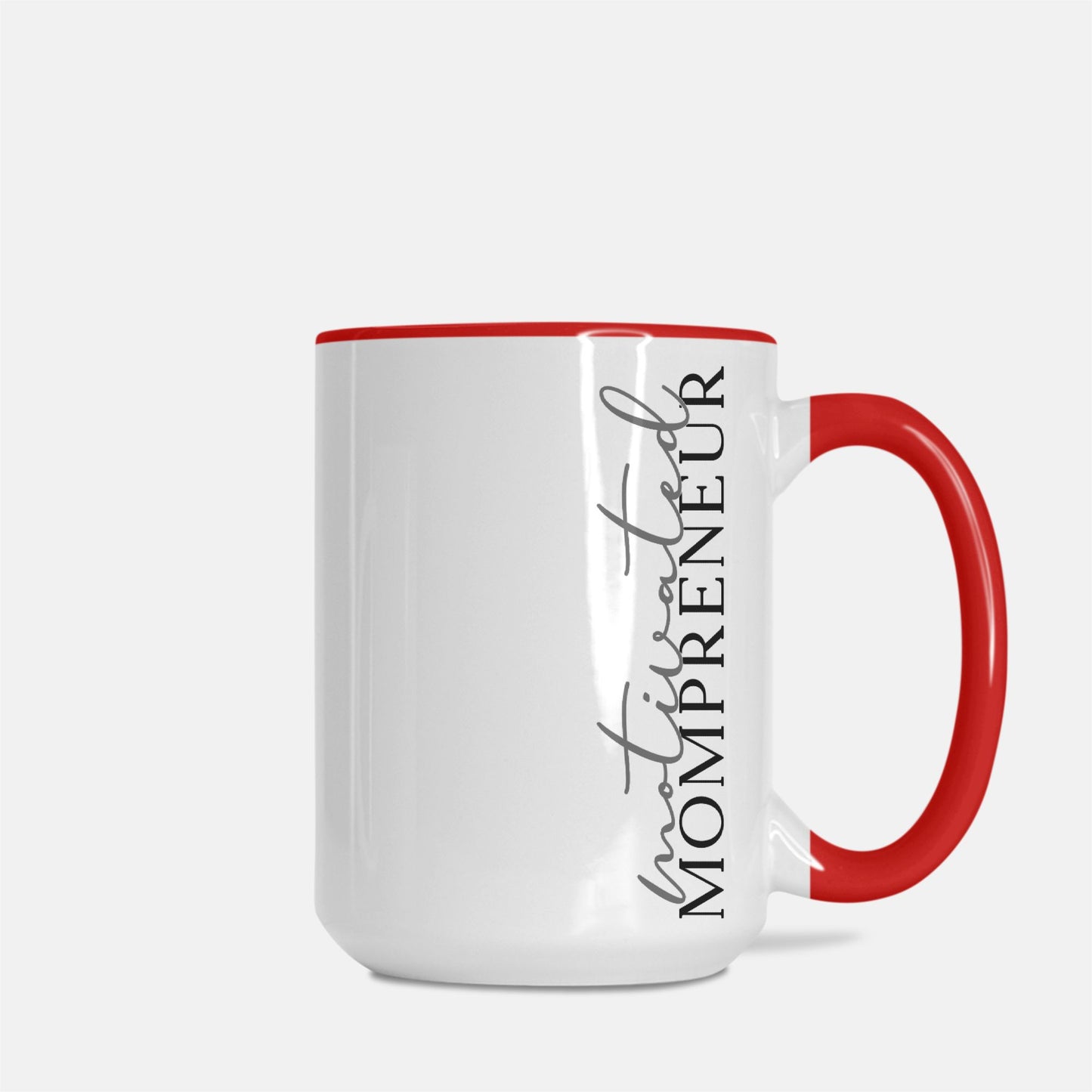 Mug Deluxe 15 oz. (Red + White) - Motivated Mompreneur