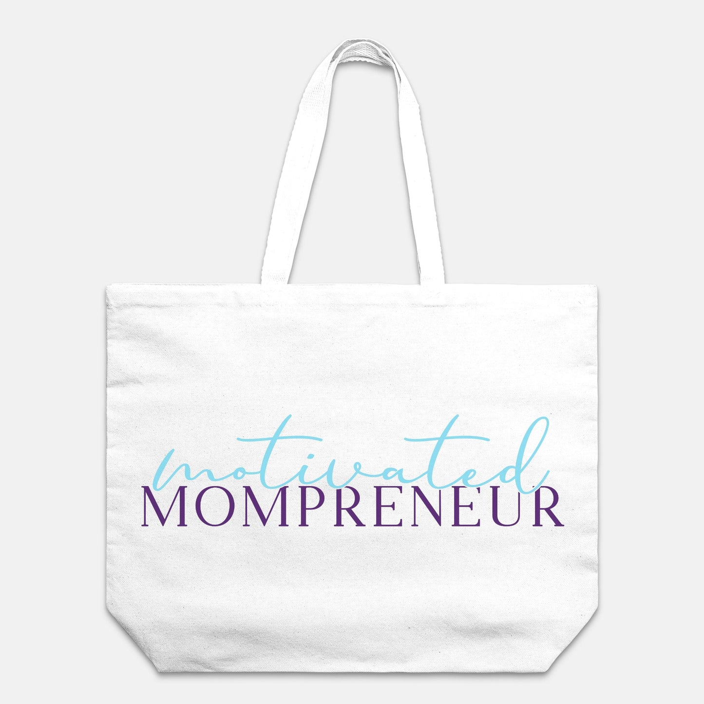 Oversized Tote - Motivated Mompreneur