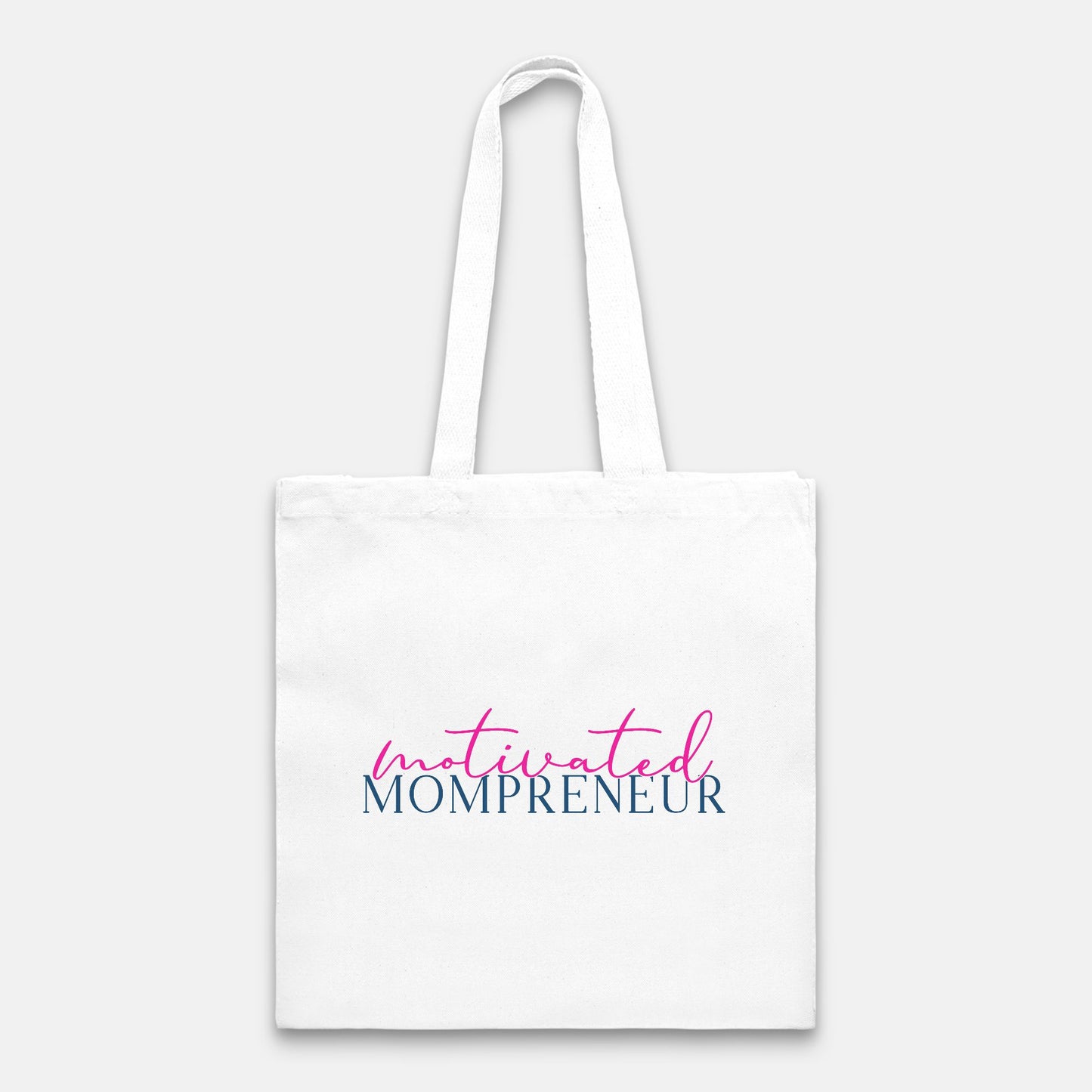 Tote Bag Heavy - Motivated Mompreneur