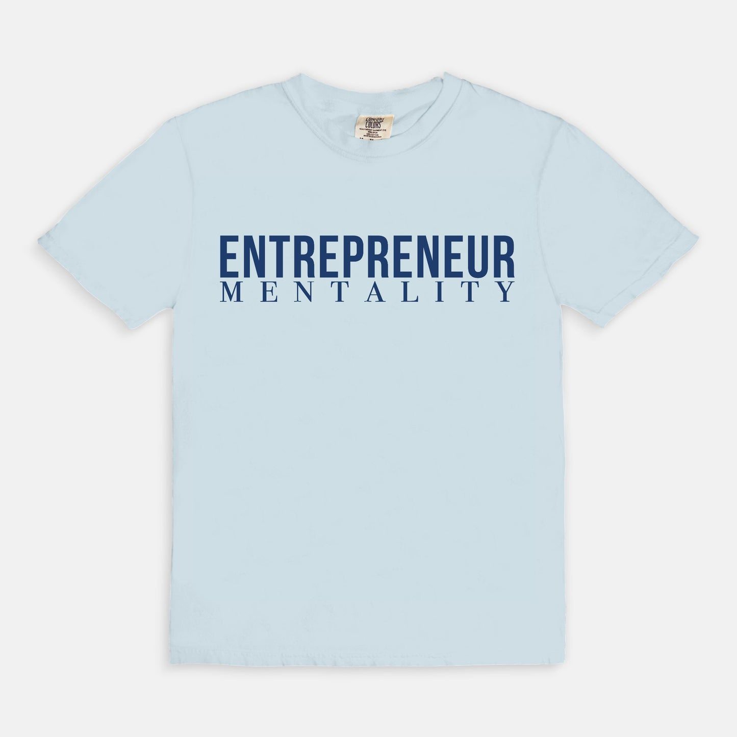 Showcase your drive with the Comfort Color Tee 1717 - Entrepreneur Mentality from Designs On The Go. This comfortable, high-quality tee embodies your ambitious spirit with a sleek design, perfect for daily wear. Elevate your casual wardrobe and inspire success with every step you take.