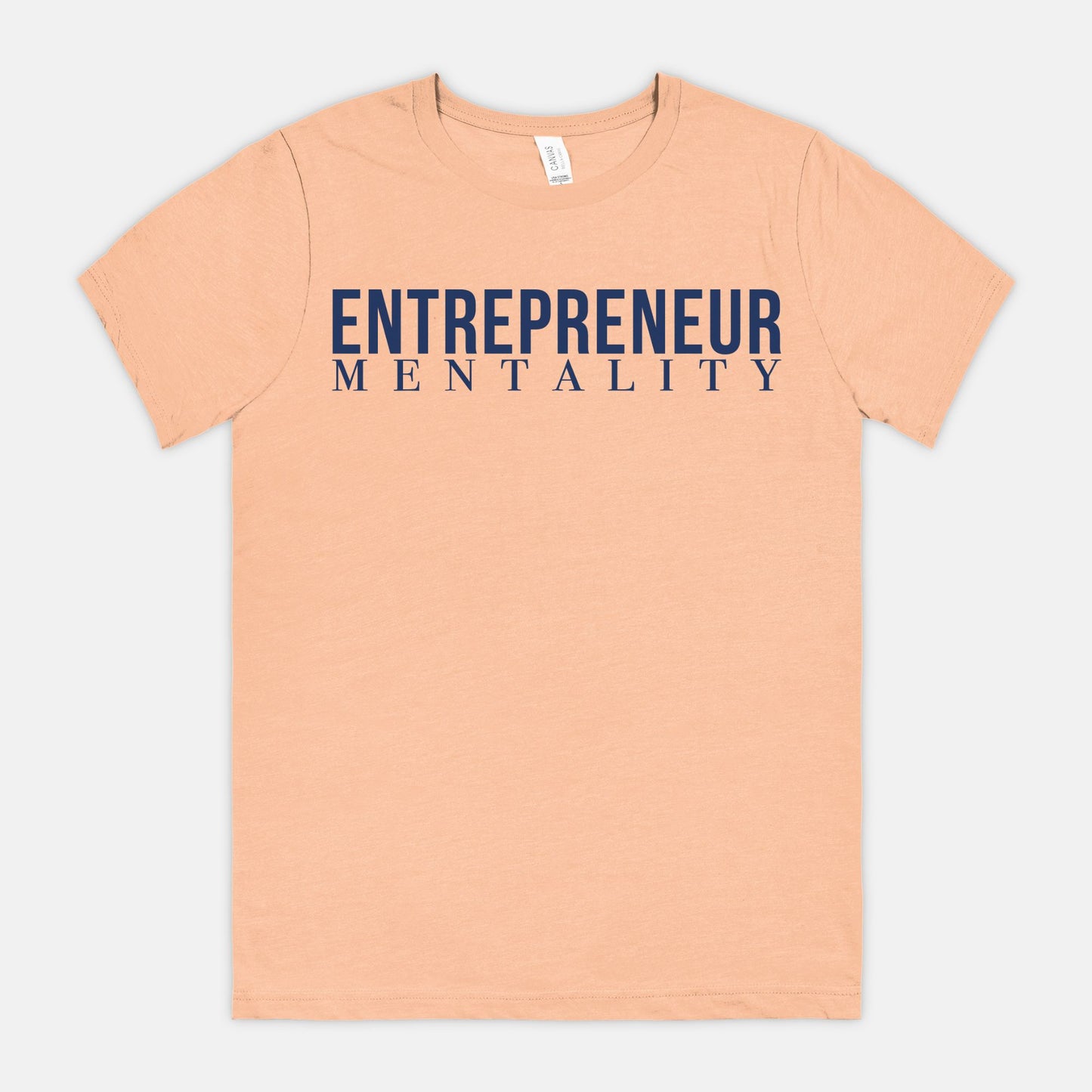 Bella Canvas Unisex Tee 3001CVC - Entrepreneur Mentality