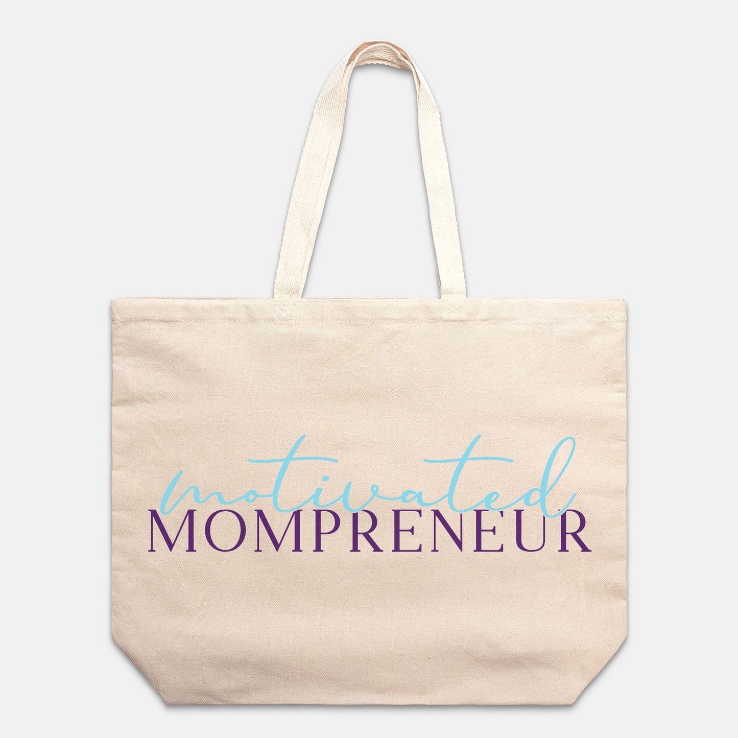 Oversized Tote - Motivated Mompreneur