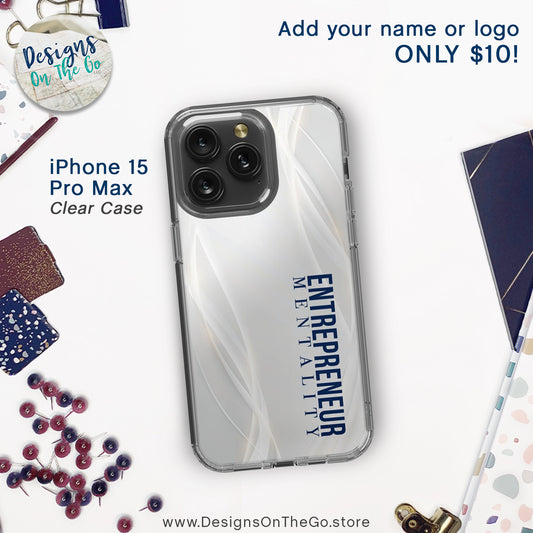 iPhone 15 Pro Max Clear Case - Entrepreneur Mentality