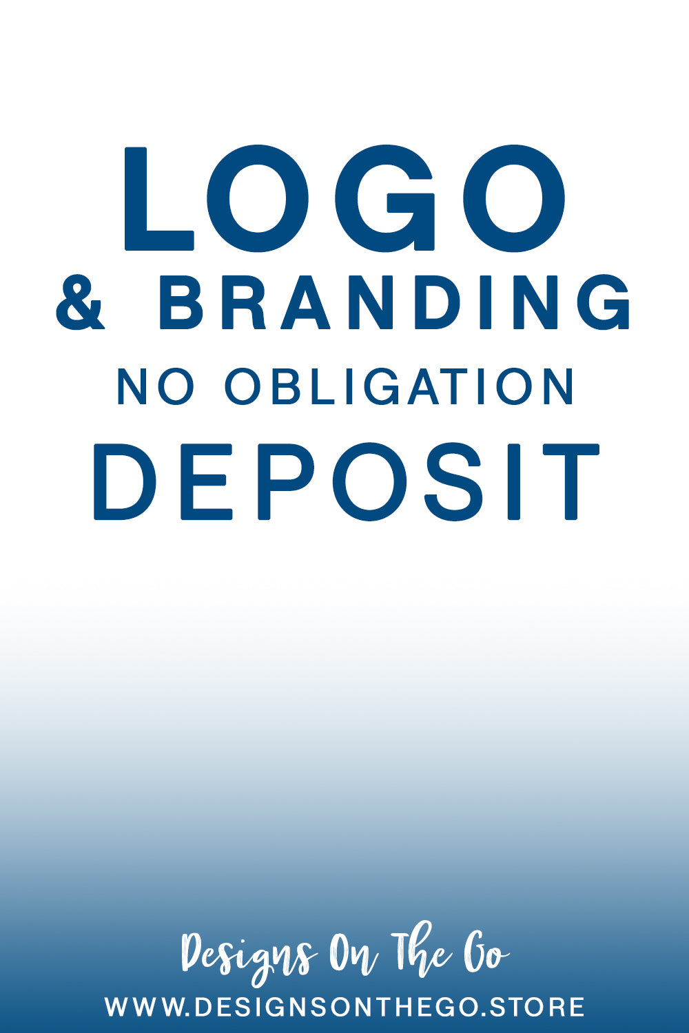 Logo & Branding No Obligation Deposit